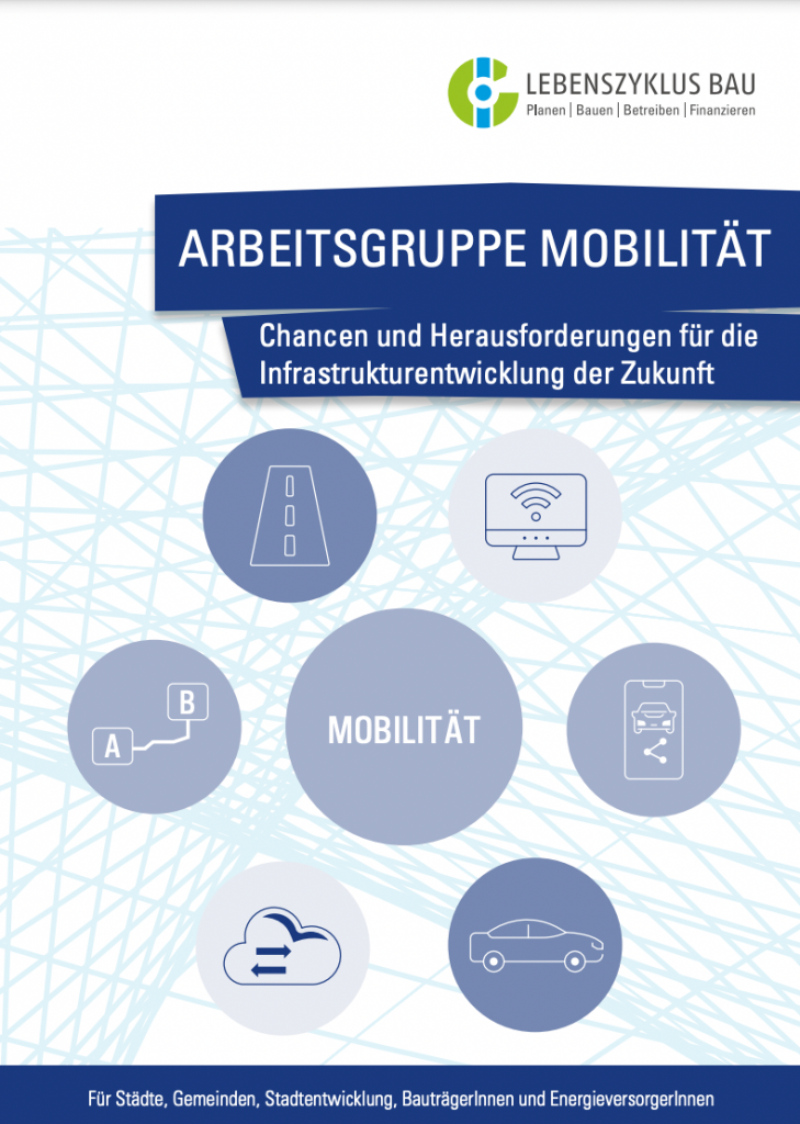Mobilität: Chancen und Herausforderungen für die Infrastrukturentwicklung der Zukunft (2020)