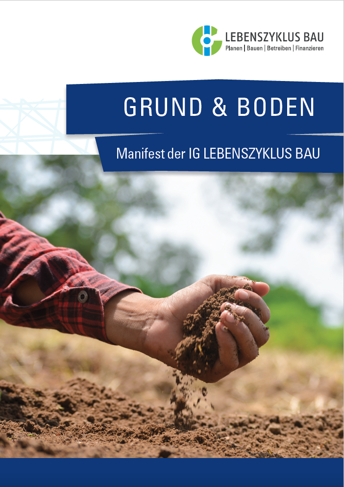 Grund & Boden: Manifest der IG LEBENSZYKLUS BAU (2021)