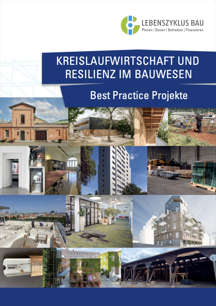 Leitfaden KREISLAUFWIRTSCHAFT UND RESILIENZ IM BAUWESEN: Best Practice Projekte (2025)